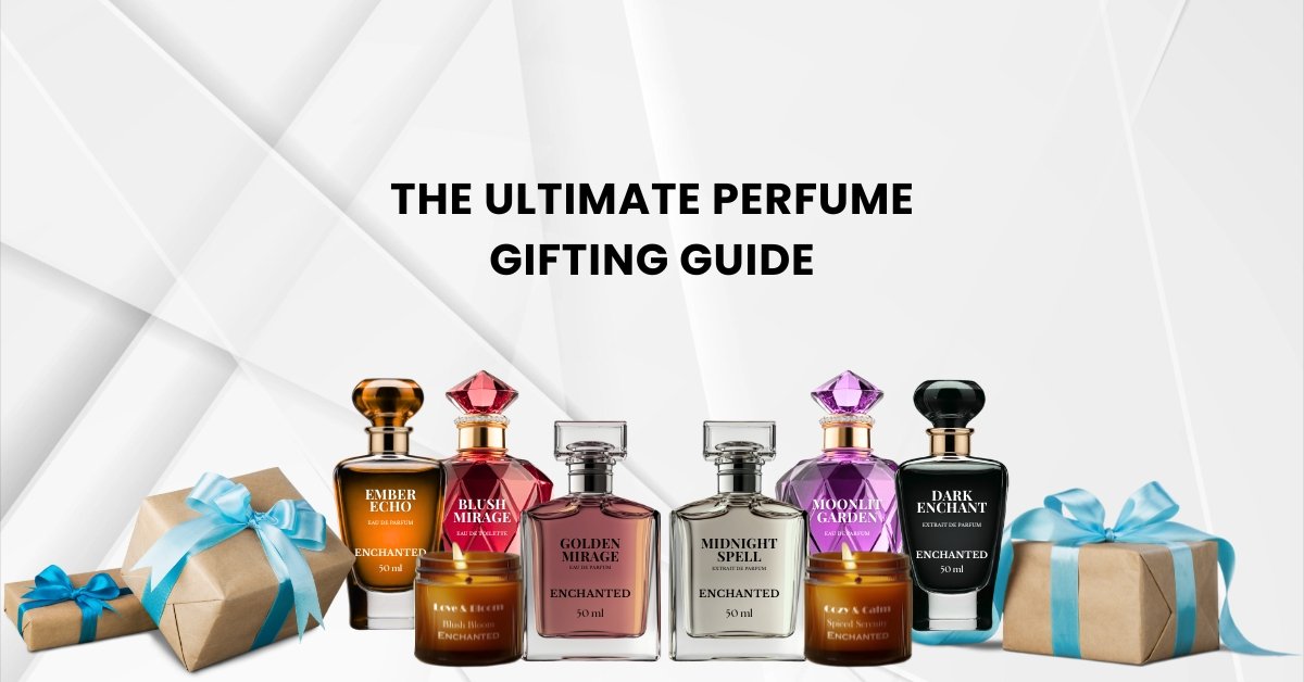 Perfume Gifting Guide